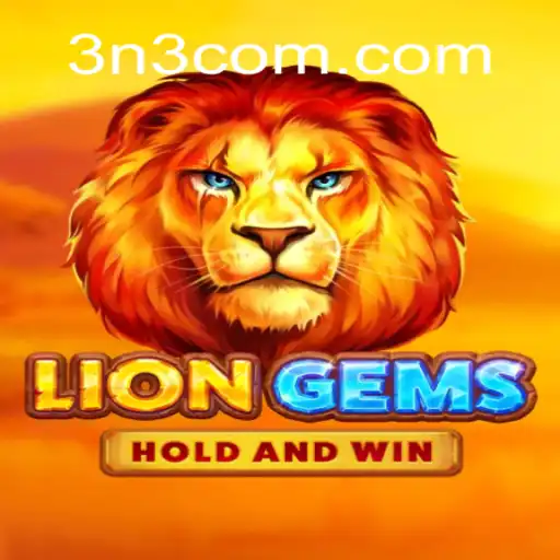 LionGems: A Riveting Adventure in the World of 3N3