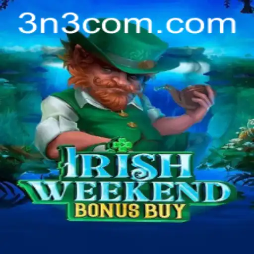 Discovering the Thrills of IrishWeekendBonusBuy