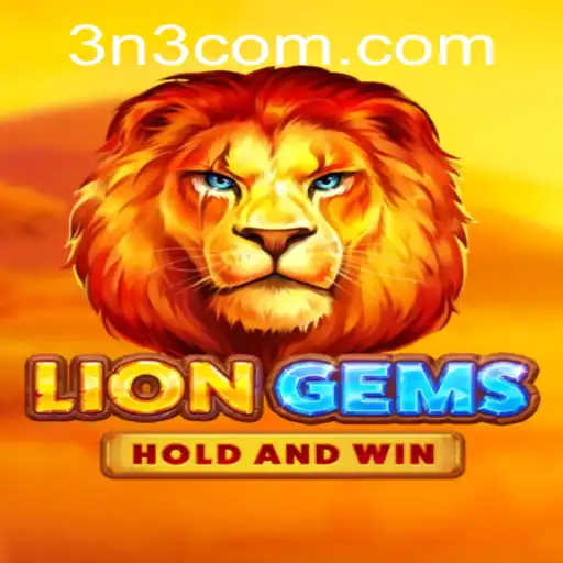 LionGems: A Riveting Adventure in the World of 3N3